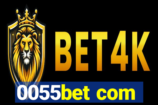 0055bet com